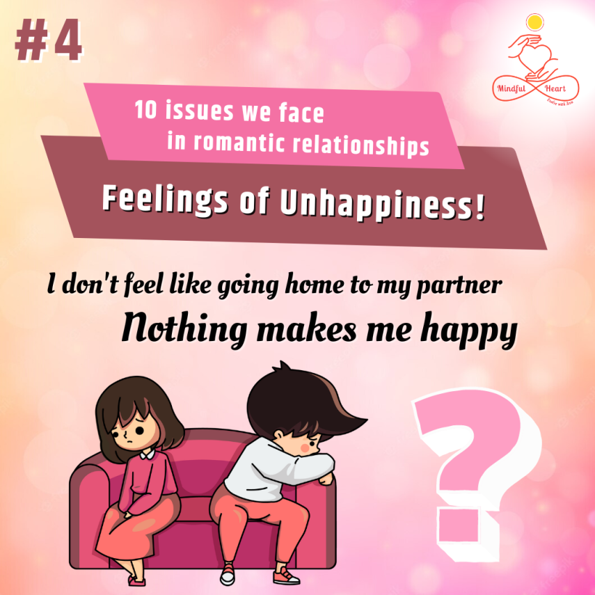 10 Issues In Romantic Relationships (#4-Feeling Unhappy For No Reason)