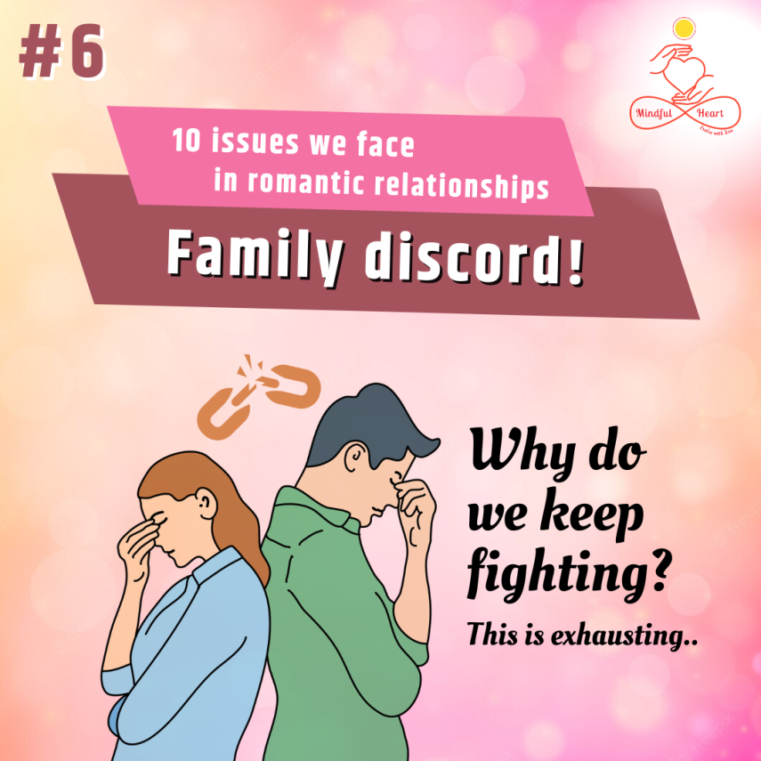 10 Issues In Romantic Relationships (#6-Family Discord)